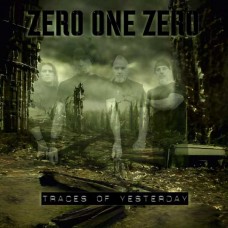 ZERO ONE ZERO-TRACES OF YESTERDAY (CD)