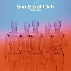 SUN & SAIL CLUB-MANNEQUIN (LP)