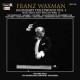 FRANZ WAXMAN-LEGENDARY HOLLYWOOD: FRANZ WAXMAN VOL. 1 (CD)