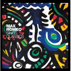 MAX ROMEO-MAX ROMEO SINGS CLASSICS (12")
