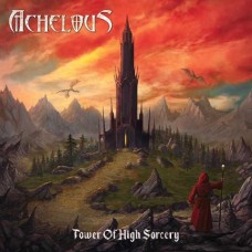 ACHELOUS-TOWER OF HIGH SORCERY (CD)