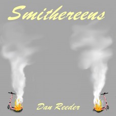 DAN REEDER-THE SMITHEREENS (CD)