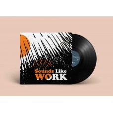 CHESTER SCHULTZ-SOUNDS LIKE WORK (LP)