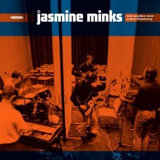 JASMINE MINKS-WE MAKE OUR OWN HISTORY (CD)