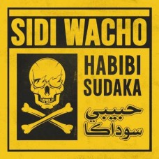 SIDI WACHO-HABIBI SUDAKA (CD)