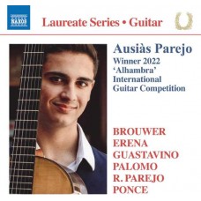 AUSIAS PAREJO-GUITAR LAUREATE RECITAL WINNER 2022 ALHAMBRA GUITAR COMPETITION (CD)