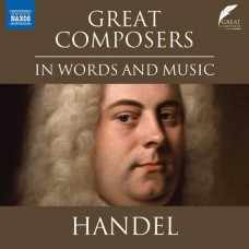 DAVINIA CADDY-GREAT COMPOSERS IN WORDS & MUSIC - GEORGE FRIDERIC HANDEL (CD)