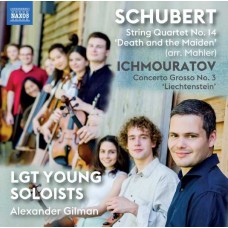 LGT YOUNG SOLOISTS-SCHUBERT & ICHMOURATOV: WORKS FOR STRINGS (CD)