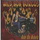 WILD BOB BURGOS-RIDE ON REBELS (7")