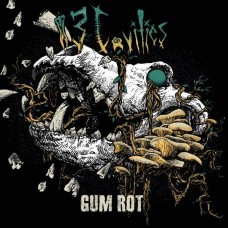 13 CAVITIES-GUM ROT (LP)