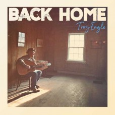 TROY ENGLE-BACK HOME (CD)