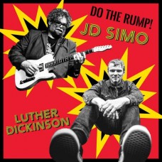 LUTHER DICKINSON & J. D. SIMO-DO THE RUMP! (CD)