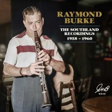 RAYMOND BURKE-THE SOUNDLAND RECORDINGS 1958/60 (CD)