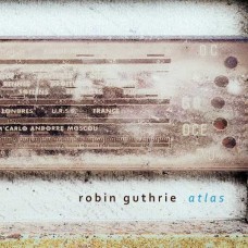 ROBIN GUTHRIE-ATLAS (CD)