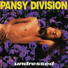 PANSY DIVISION-UNDRESSED (LP)