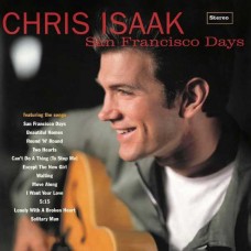 CHRIS ISAAK-SAN FRANCISCO DAYS (LP)