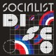 V/A-SOCIALIST DISCO: DANCING BEHIND YUGOSLAVIA'S VELVET CURTAIN 1977-1987 (2LP)