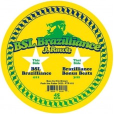 J. RAWLS-BSL BRAZILLIANCE (7")