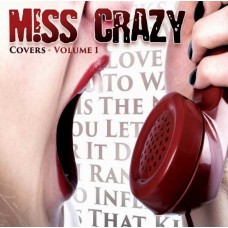 MISS CRAZY-COVERS - VOLUME 1 (CD)