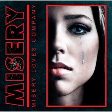 MISERY-MISERY LOVES COMPANY (CD)