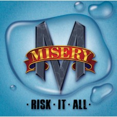 MISERY-RISK IT ALL (CD)