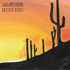 GLASS APPLE BONZAI-BROTHER BONES (CD)