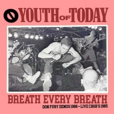 YOUTH OF TODAY-BREATH EVERY BREATH: DON FURY DEMOS '86 (LP)