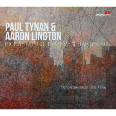 PAUL TYNAN & AARON LINGTON-BICOASTAL COLLECTIVE: CHAPTER SIX (CD)