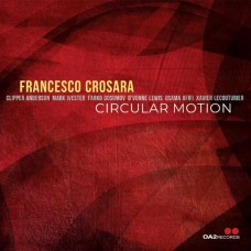 FRANCESCO CROSARA-CIRCULAR MOTION (CD)