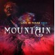 MOUNTAIN-LIVE IN TEXAS 2005 -COLOURED/LTD- (LP)