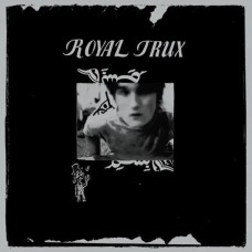ROYAL TRUX-ROYAL TRUX (LP)