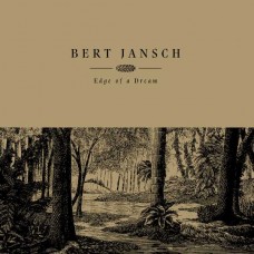 BERT JANSCH-EDGE OF A DREAM (LP)