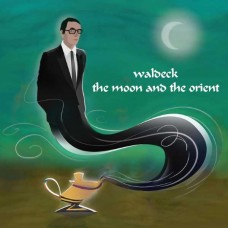 WALDECK-THE MOON AND THE ORIENT (CD)