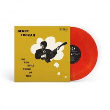 BENNY TROKAN-DO YOU STILL THINK OF ME -COLOURED/LTD- (LP)