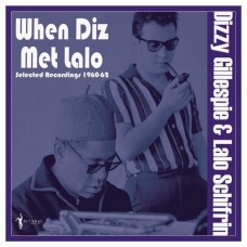 DIZZY GILLESPIE & LALO SCHIFRIN-WHEN DIZ MET LALO (LP)