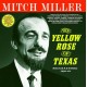 MITCH MILLER-THE YELLOW ROSE OF TEXAS (2CD)