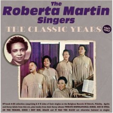 ROBERTA MARTIN SINGERS-THE CLASSIC YEARS 1947-62 (4CD)