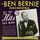 BEN BERNIE ORCHESTRA-ALL THE HITS AND MORE 1923-1940 (3CD)