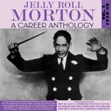 JELLY ROLL MORTON-A CAREER ANTHOLOGY VOL. 2 1929-40 (3CD)