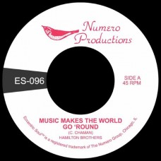 HAMILTON BROTHERS-MUSIC MAKES THE WORLD GO ROUND (7")