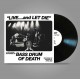 BASS DRUM OF DEATH-LIVE... AND LET DIE (LP)