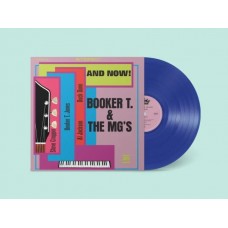 BOOKER T. & THE M.G.'S-AND NOW! -COLOURED- (LP)