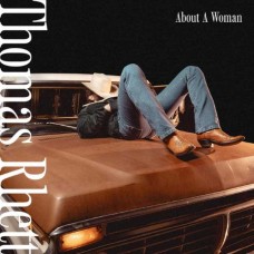 THOMAS RHETT-ABOUT A WOMAN (CD)