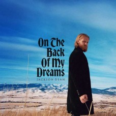 JACKSON DEAN-ON THE BACK OF MY DREAMS (CD)