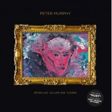 PETER MURPHY-PETER LIVE VOLUME 1 COVERS (LP)