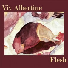 VIV ALBERTINE-FLESH (LP)