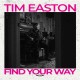 TIM EASTON-FIND YOUR WAY (CD)