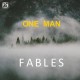 ONE MAN-FABLES (CD)
