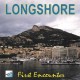LONGSSHORE-FIRST ENCOUNTER (CD)