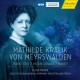 OLIVER TRIENDL-MATHILDE KRALIK VON MEYRSWALDEN (CD)